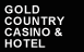Gold Country Casino & Hote